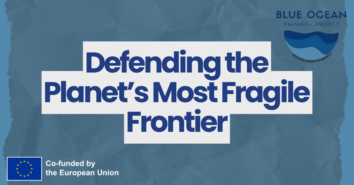 Schools Lead the Charge in Defending the Planet’s Most Fragile Frontier