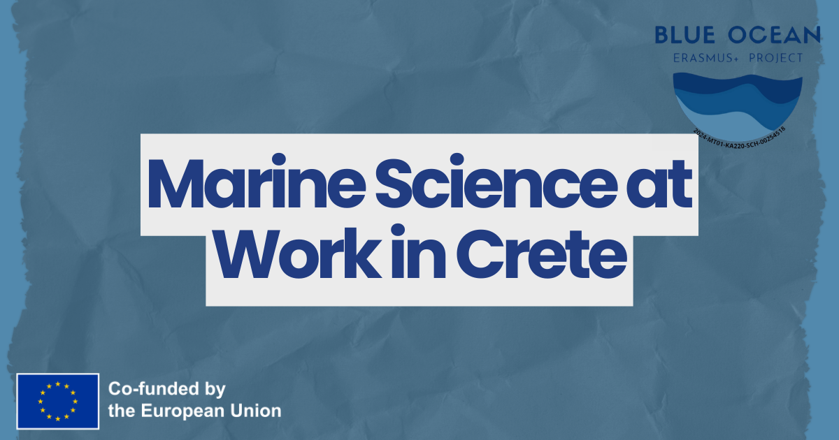 Marine Science at Work in Crete