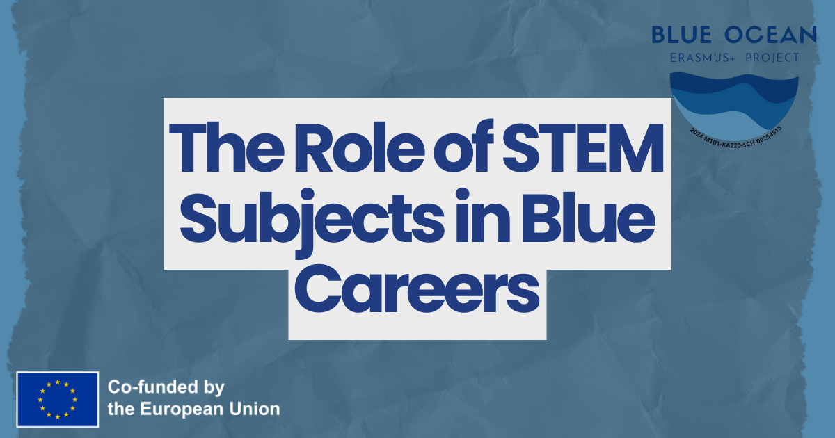 The Role of STEM Subjects in Blue Careers